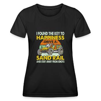 Key to happiness: ride a sand rail and - Women's Functional T-Shirt - black - Front - AI Model Female 172 light (172cm)