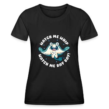 Watch Me Whip Watch Me Ray Ray Stingray - Frauen Funktions-T-Shirt - Schwarz - Vorne - AI Model Female 172 light (172cm)