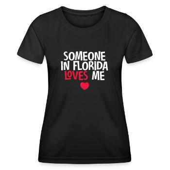 Someone In Florida Loves Me - Women's Functional T-Shirt - black - Front - AI Model Female 172 light (172cm)