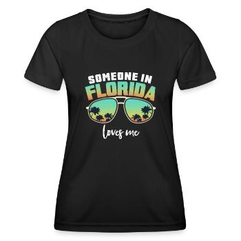 Someone In Florida Loves Me - Women's Functional T-Shirt - black - Front - AI Model Female 172 light (172cm)