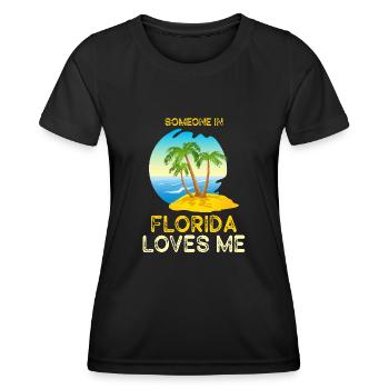 Someone In Florida Loves Me - Women's Functional T-Shirt - black - Front - AI Model Female 172 light (172cm)