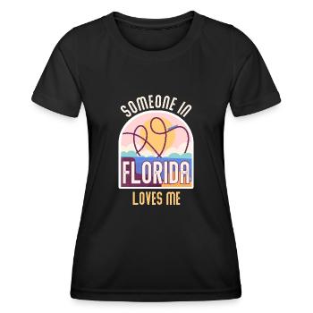 Someone In Florida Loves Me - Women's Functional T-Shirt - black - Front - AI Model Female 172 light (172cm)