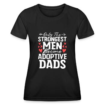Seulement les hommes les plus forts Drôle Adoption Papa Gotcha - T-shirt sport Femme - noir - Devant - AI Model Female 172 light (172cm)