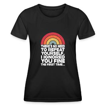 Il n’est pas nécessaire de se répéter - T-shirt sport Femme - noir - Devant - AI Model Female 172 light (172cm)