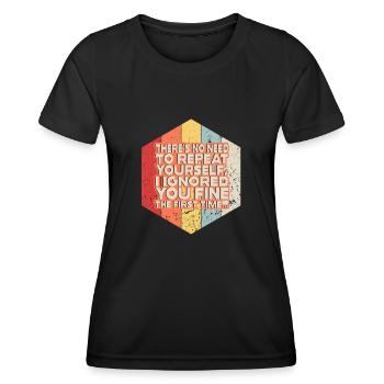 Il n’est pas nécessaire de se répéter - T-shirt sport Femme - noir - Devant - AI Model Female 172 light (172cm)