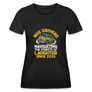 Busfahrer, die durch die Straßen des Lachens navigieren - Frauen Funktions-T-Shirt - Schwarz - Vorne - AI Model Female 172 light (172cm)