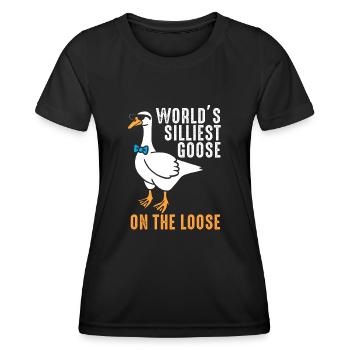 Worlds Silliest Goose On The Loose - Women's Functional T-Shirt - black - Front - AI Model Female 172 light (172cm)