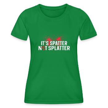 Its Spatter Not Splatter Forensic Crime Scene - Women's Functional T-Shirt - kelly green - Front - AI Model Female 172 dark (172cm)