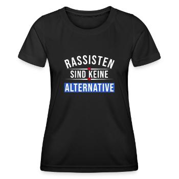 Rassisten sind keine Alternative Anti-Rechts - Frauen Funktions-T-Shirt - Schwarz - Vorne - AI Model Female 172 light (172cm)