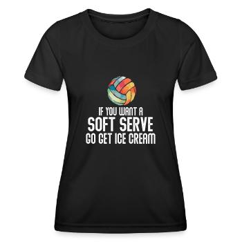 Wenn Sie ein Softeis wollen, holen Sie sich Eis - Frauen Funktions-T-Shirt - Schwarz - Vorne - AI Model Female 172 light (172cm)