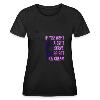 Wenn Sie ein Softeis wollen, holen Sie sich Eis - Frauen Funktions-T-Shirt - Schwarz - Vorne - AI Model Female 172 light (172cm)
