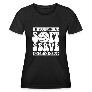 Wenn Sie ein Softeis wollen, holen Sie sich Eis - Frauen Funktions-T-Shirt - Schwarz - Vorne - AI Model Female 172 light (172cm)