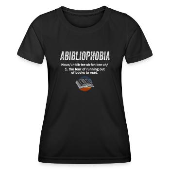 Abibliophobia Bookworm Reading Books - Women's Functional T-Shirt - black - Front - AI Model Female 172 light (172cm)