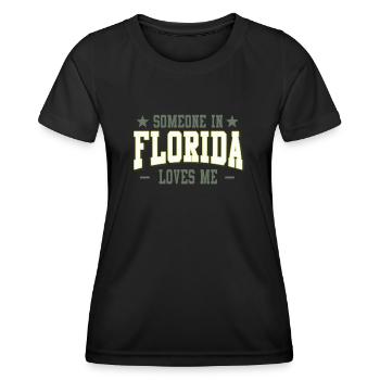 Someone In Florida Loves Me - Women's Functional T-Shirt - black - Front - AI Model Female 172 light (172cm)