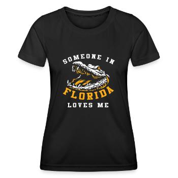 Someone In Florida Loves Me - Women's Functional T-Shirt - black - Front - AI Model Female 172 light (172cm)