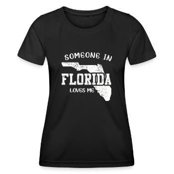 Someone In Florida Loves Me - Women's Functional T-Shirt - black - Front - AI Model Female 172 light (172cm)