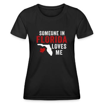 Someone In Florida Loves Me - Women's Functional T-Shirt - black - Front - AI Model Female 172 light (172cm)