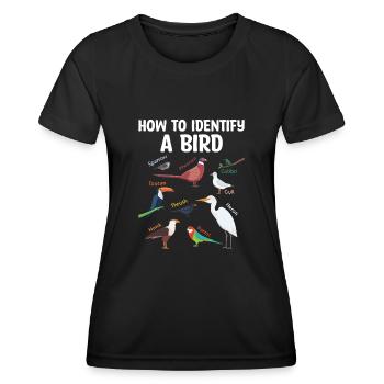 How To Identify A Bird Birdwatching Birdwatcher - Women's Functional T-Shirt - black - Front - AI Model Female 172 light (172cm)