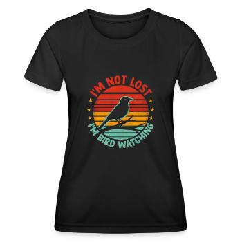 Ich bin nicht verloren Ich beobachte Vogelbeobachtung Vogelbeobachtung Vogel - Frauen Funktions-T-Shirt - Schwarz - Vorne - AI Model Female 172 light (172cm)
