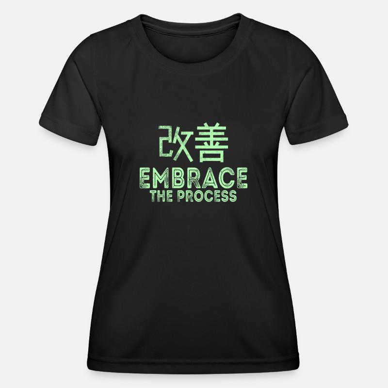 Japanese Kaizen Embrace The Process - Women's Functional T-Shirt - black