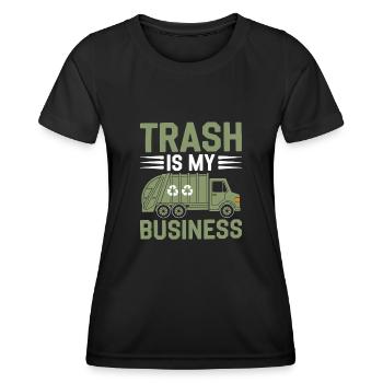 Trash Is My Business Garbage Collecting Waste - Women's Functional T-Shirt - black - Front - AI Model Female 172 light (172cm)