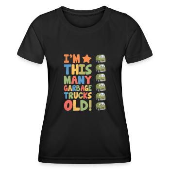 I'm This Many Garbage Trucks Old 6 Years Old - Women's Functional T-Shirt - black - Front - AI Model Female 172 light (172cm)