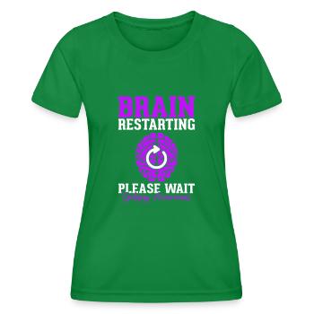 Brain Restarting Please Wait Epileptic Epilepsy - Women's Functional T-Shirt - kelly green - Front - AI Model Female 172 dark (172cm)