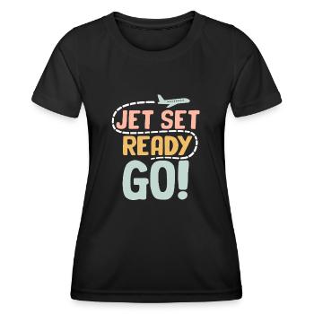 Jet Set Ready Go Airplane Vacation Mode - Women's Functional T-Shirt - black - Front - AI Model Female 172 light (172cm)