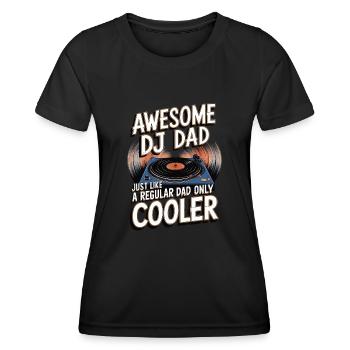 Super papa DJ, comme un papa normal - T-shirt sport Femme - noir - Devant - AI Model Female 172 light (172cm)