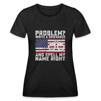 Schreiben Sie einen Beschwerdevollzugsbeamten USA-Gesetz - Frauen Funktions-T-Shirt - Schwarz - Vorne - AI Model Female 172 light (172cm)