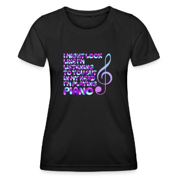 I Might Look Like I Am Listening Piano - Women's Functional T-Shirt - black - Front - AI Model Female 172 light (172cm)