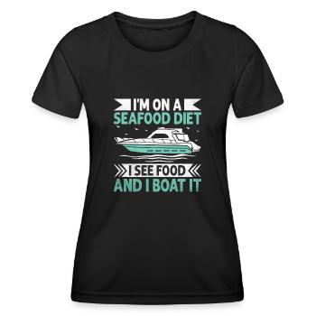 I'm On A Seafood Diet I See Food And I Boat It - Women's Functional T-Shirt - black - Front - AI Model Female 172 light (172cm)