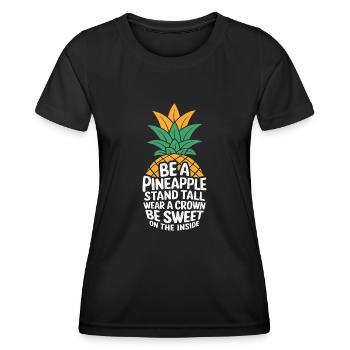 Be a pineapple stand big wearing a crown - Women's Functional T-Shirt - black - Front - AI Model Female 172 light (172cm)