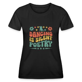 La danse est une poésie silencieuse pour un danseur dansant - T-shirt sport Femme - noir - Devant - AI Model Female 172 light (172cm)