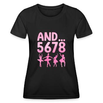 And For Dancing Dancer Choreography - Women's Functional T-Shirt - black - Front - AI Model Female 172 light (172cm)