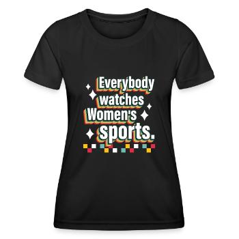 Jeder Schaut Frauensport An - Frauen Funktions-T-Shirt - Schwarz - Vorne - AI Model Female 172 light (172cm)