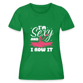 Im sexy and I row it Design for a kayak woman - Women's Functional T-Shirt - kelly green - Front - AI Model Female 172 dark (172cm)
