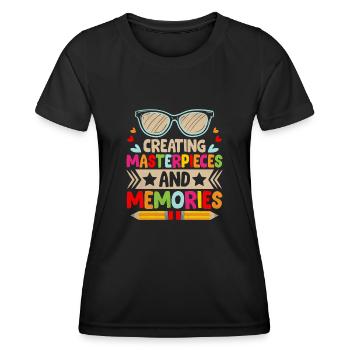 Creating Masterpieces And Memories School Teacher - Women's Functional T-Shirt - black - Front - AI Model Female 172 light (172cm)