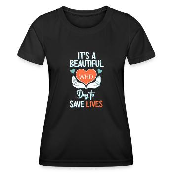 Es ist ein schöner Tag, um Leben zu retten - Frauen Funktions-T-Shirt - Schwarz - Vorne - AI Model Female 172 light (172cm)