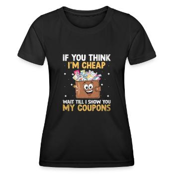 Si vous pensez que je suis bon marché, attendez que je vous montre mon - T-shirt sport Femme - noir - Devant - AI Model Female 172 light (172cm)