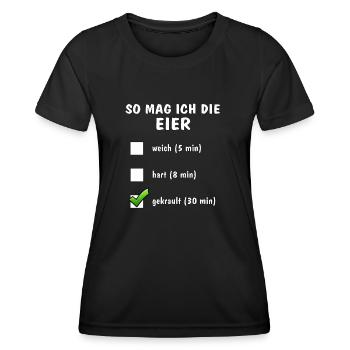 SO MAG ICH DIE EIER - Frauen Funktions-T-Shirt - Schwarz - Vorne - AI Model Female 172 light (172cm)