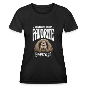 Groundhog Day My Favorite Forecast Cute Animal - Women's Functional T-Shirt - black - Front - AI Model Female 172 light (172cm)