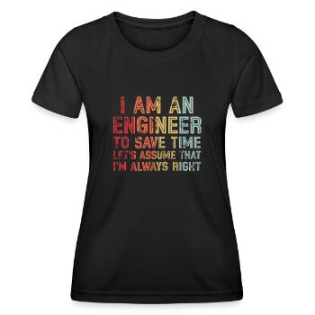 Je suis un ingénieur J’ai toujours raison - T-shirt sport Femme - noir - Devant - AI Model Female 172 light (172cm)