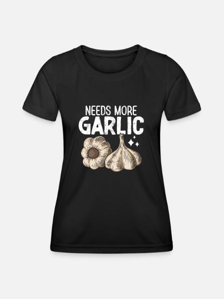 Braucht mehr Knoblauch Lustiger Knoblauchologe Kochen - Frauen Funktions-T-Shirt - Schwarz