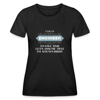 Je suis un ingénieur J’ai toujours raison - T-shirt sport Femme - noir - Devant - AI Model Female 172 light (172cm)