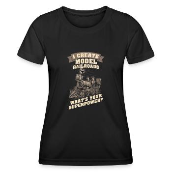 I Create Model Railroads Superpower - Women's Functional T-Shirt - black - Front - AI Model Female 172 light (172cm)