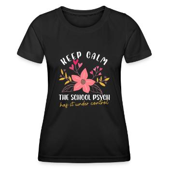 Keep Calm School Psych Design - Frauen Funktions-T-Shirt - Schwarz - Vorne - AI Model Female 172 light (172cm)