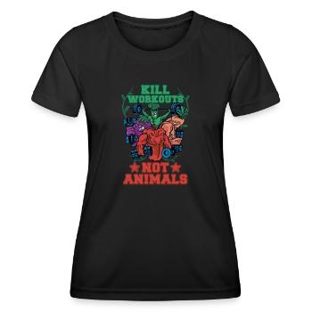 Kill Workouts Not Animals Funny Vegan - Frauen Funktions-T-Shirt - Schwarz - Vorne - AI Model Female 172 light (172cm)
