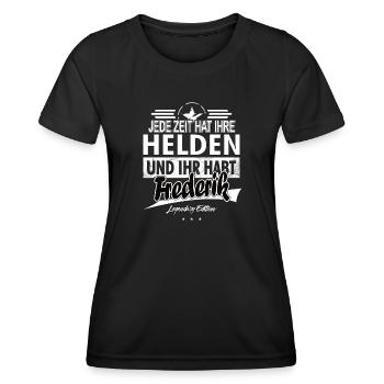Jede Zeit hat Ihre Helden Ihr habt Frederik - Frauen Funktions-T-Shirt - Schwarz - Vorne - AI Model Female 172 light (172cm)