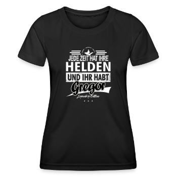 Every era has its heroes You have Gregor - Women's Functional T-Shirt - black - Front - AI Model Female 172 light (172cm)